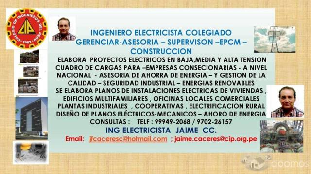 INGENIERO ELECTRICISTA PROYECTOS TELF 999492068 Y 970226157 , SERVICIO BUENO